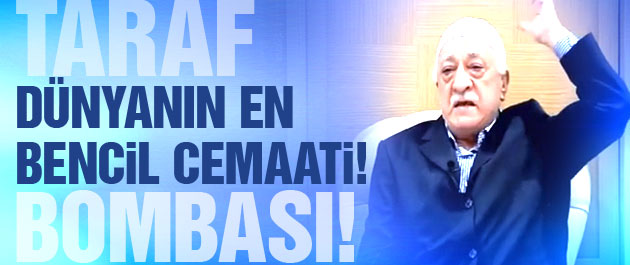 Taraf'ta cemaat için çok ağır yazı!