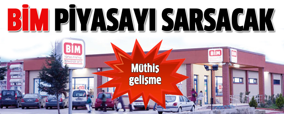 BİM dev market zinciriyle geliyor