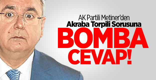 Akraba Torpili Sorusuna Bomba Cevap!