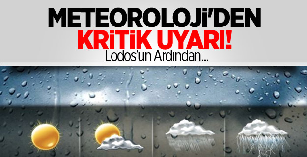 Meteoroloji'den Kuvvetli Yağış Uyarısı