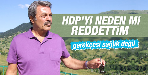 Kadir İnanır HDP'ye neden hayır dediğini açıkladı