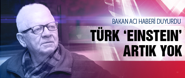 Ünlü Türk bilim adamı hayatını kaybetti