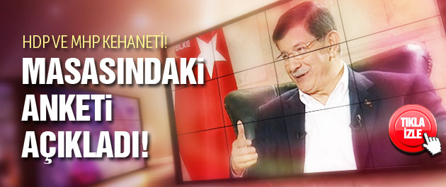 Davutoğlu'nun masasındaki anket!