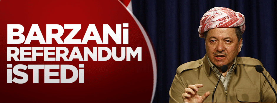 Barzani referandum istedi