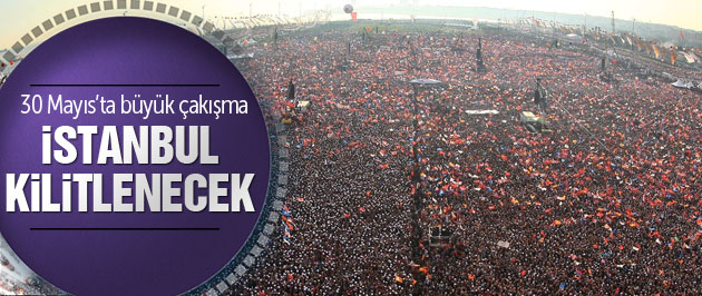 İstanbul 30 Mayıs'ta kilitlenecek Erdoğan-HDP çakışması