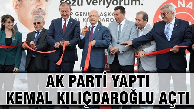 AK Parti yaptı, Kemal Kılıçdaroğlu açtı