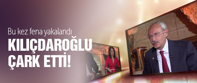 Kılıçdaroğlu kendi kendini yalanladı
