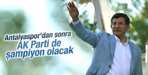 Davutoğlu: 7 Haziran'da şampiyon olacağız