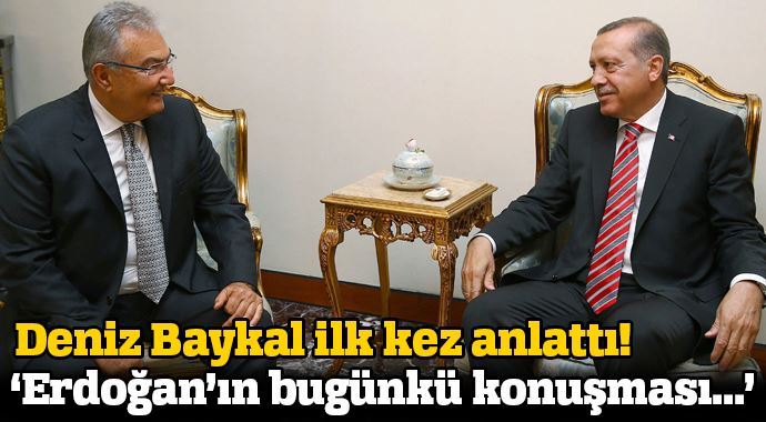 Deniz Baykal: Erdoğan'ın konuşmaları memnuniyet verici
