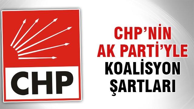 İşte CHP'nin AK Parti'yle koalisyon şartları