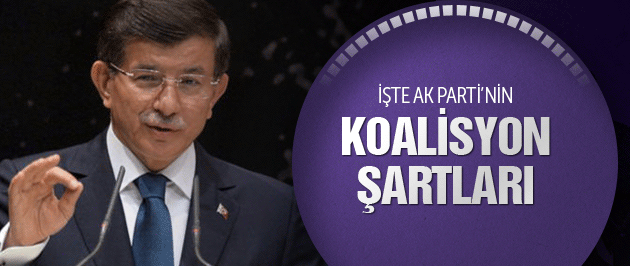 AK Parti'nin koalisyon şartları netleşti