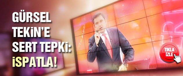 Fatih Portakal'dan Gürsel Tekin tepkisi: İspatla!