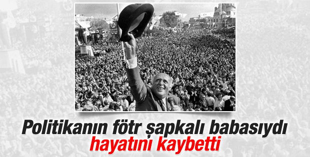 Süleyman Demirel hayatını kaybetti