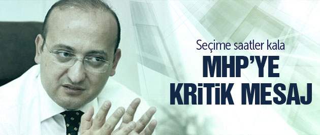 Yalçın Akdoğan'dan seçim öncesi MHP'ye mesajı