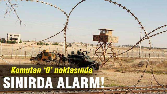 Suriye sınırında kırmızı alarm
