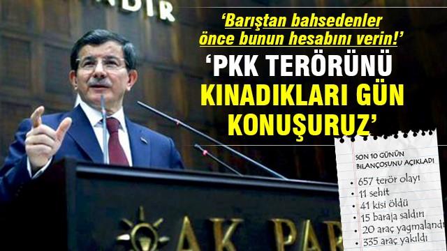 Davutoğlu: 'Barıştan bahsedenler önce bunun hesabını verin!'