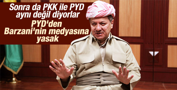 PYD'den Barzani'nin medyasına yasak geldi