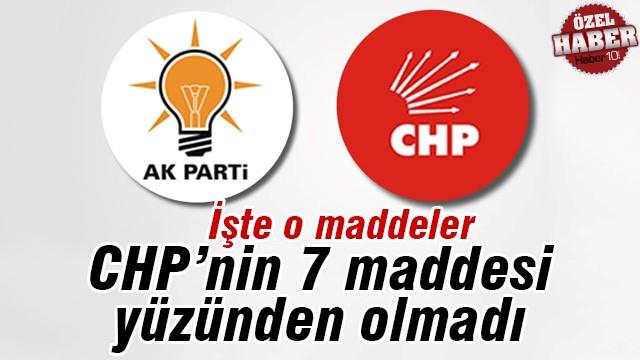 Koalisyon, CHP'nin 7 maddesi yüzünden olmadı