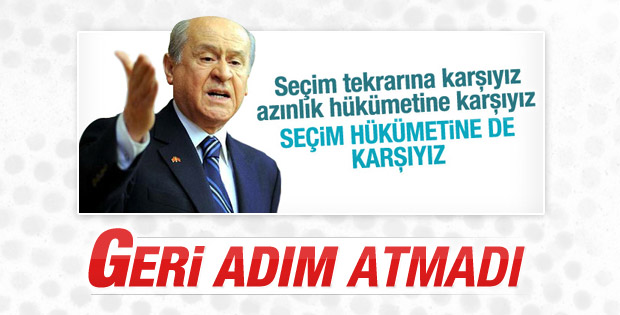 Devlet Bahçeli geri adım atmadı