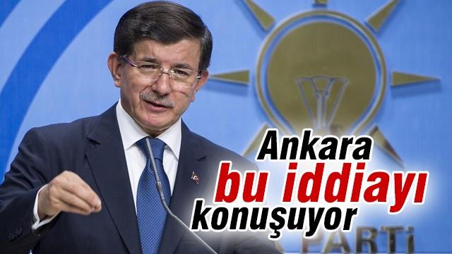 Ankara bu iddiayı konuşuyor