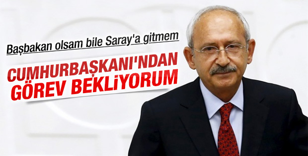 Kılıçdaroğlu: Görev CHP'ye verilsin