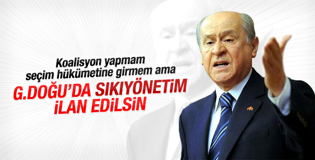 Devlet Bahçeli'den sıkıyönetim çağrısı
