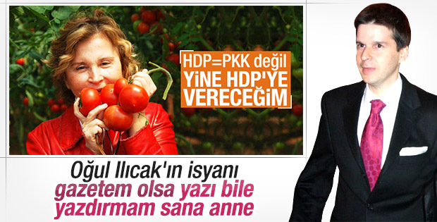 Mehmet Ali Ilıcak'tan annesi Nazlı Ilıcak'a tepki