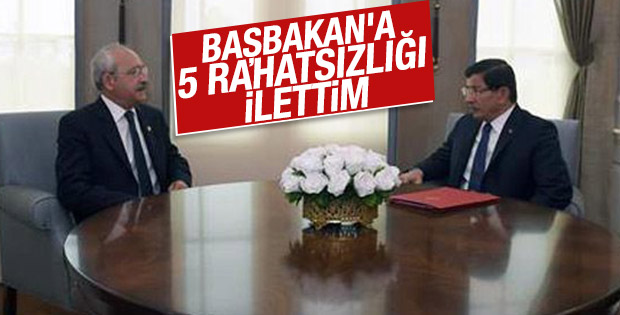 Kılıçdaroğlu'nun Davutoğlu'na ilettiği 5 rahatsızlığı
