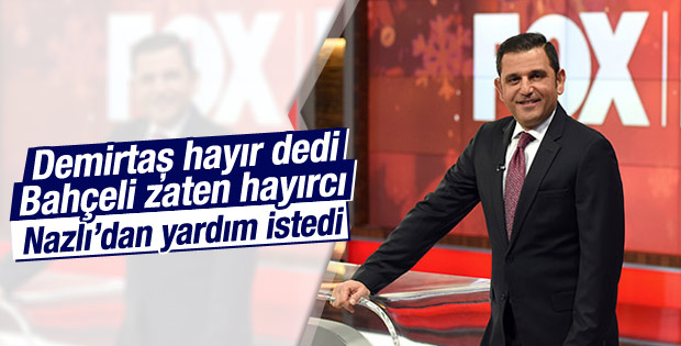 Fatih Portakal Bahçeli için Nazlı Çelik'ten yardım istedi