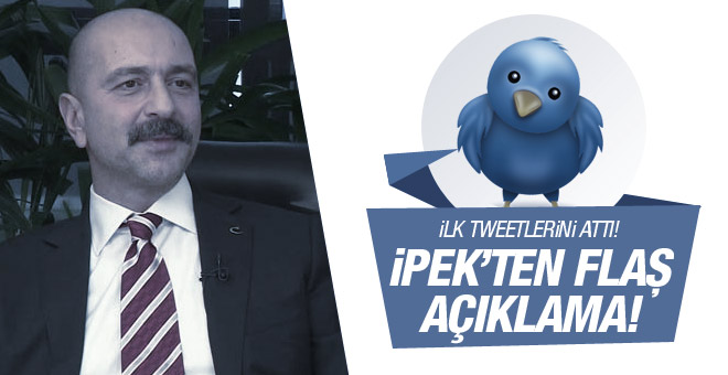 Akın İpek'ten Twitter'da flaş açıklamalar!