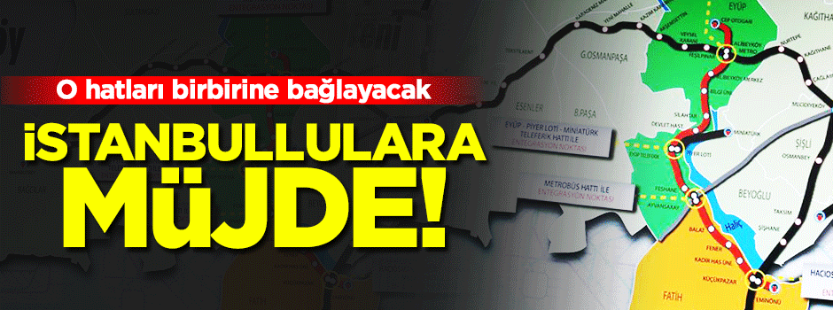 İstanbul'a dev bir tramvay hattı müjdesi daha