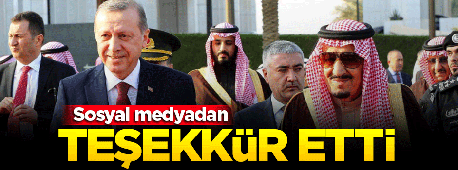 Erdoğan'dan Kral Selman'a teşekkür mesajı