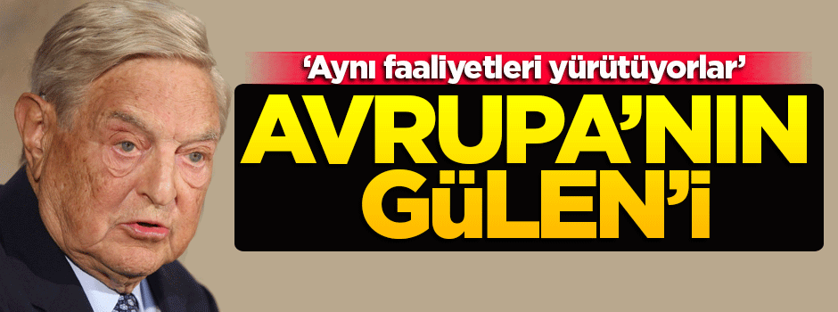 O isim Avrupa'nın Gülen'ini açıkladı!