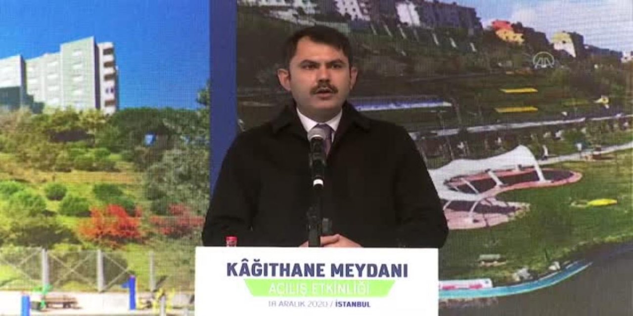 Çevre ve Şehircilik Bakanı Kurum, Kağıthane Meydanı Açılış Töreni'nde konuştu