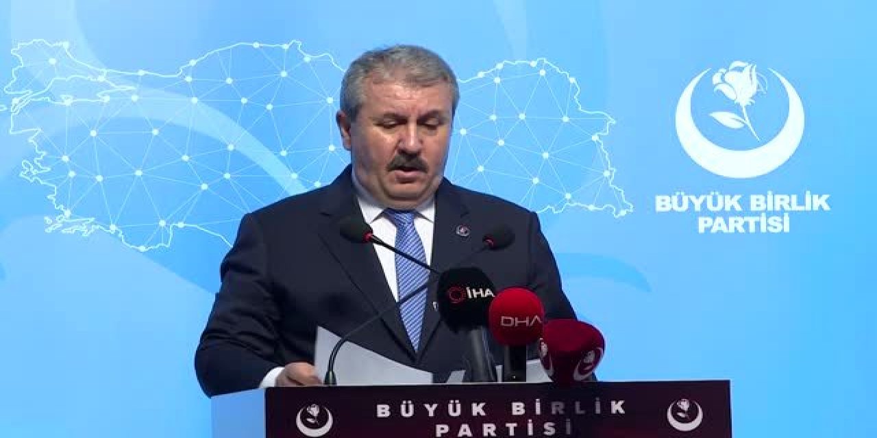 BBP Genel Başkanı Destici, gündemi değerlendirdi