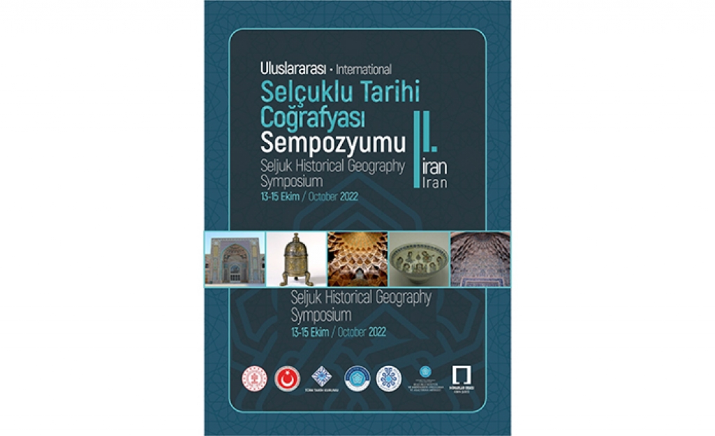 “Uluslararası Selçuklu Tarihi Coğrafyası II- İran Sempozyumu” Başlıyor