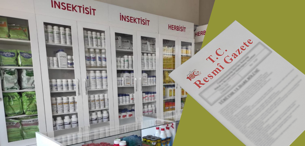 DEPREM BÖLGESİNDE BİTKİ KORUMA ÜRÜNLERİ SATAN İŞ YERLERİNE RUHSAT KOLAYLIĞI
