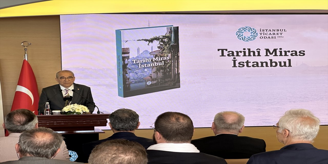 İstanbul'un değişimine ışık tutan "Tarihi Miras İstanbul" kitabı tanıtıldı
