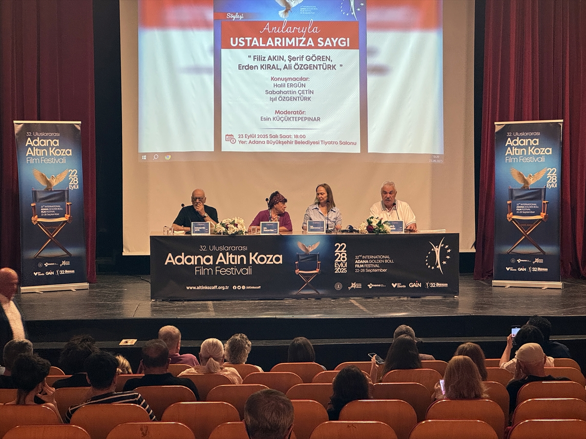 32. Uluslararası Adana Altın Koza Film Festivali'nde "Anılarıyla Ustalarımıza Saygı" söyleşisi yapıldı