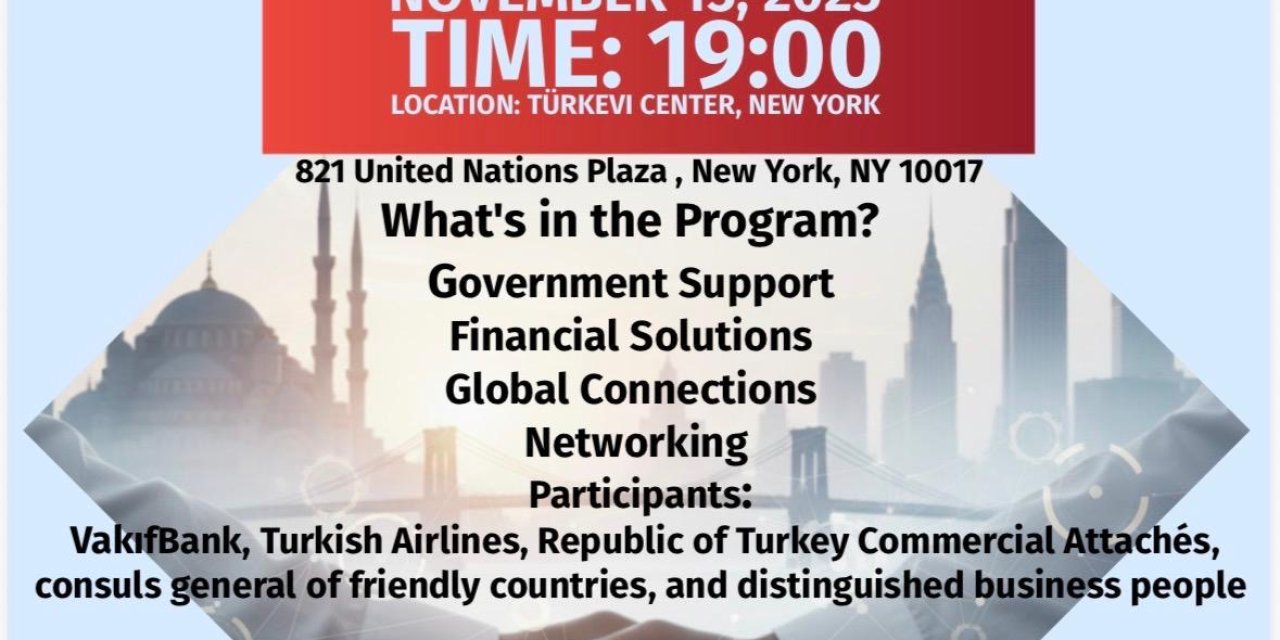 MÜSİAD ABD, NEW YORKTA NETWORKING PROGRAMI DÜZENLİYOR