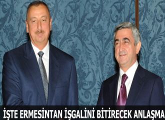 Ermeni işgalini bitirecek anlaşma