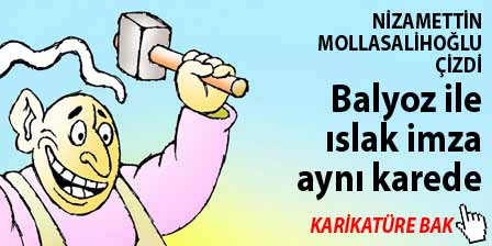 Balyoz ve Islak İmza bir arada