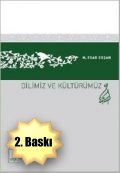 “Dilimiz ve Kültürümüz” ün Düşünmeye Etkileri