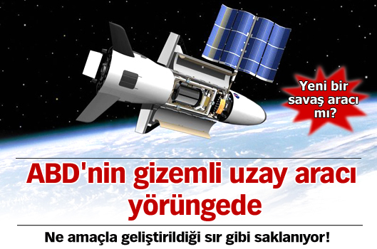 ABD'nin gizemli uzay aracı yörüngede