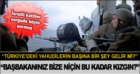 “Başbakanınız bize niçin bu kadar kızgın?