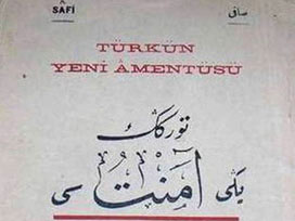 82 yıllık Türkün Yeni Âmentüsü