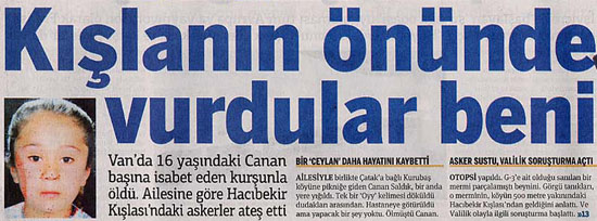 Kışlanın önünde vurdular beni