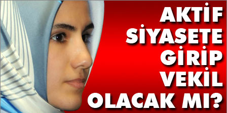 Milletvekili olacak mı?