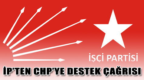 İşçi Partisi'nden CHP'ye tam destek