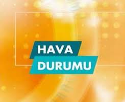 Yurtta hava durumu